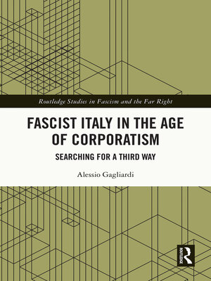 cover image of Fascist Italy in the Age of Corporatism